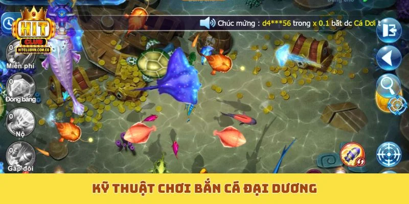 Kỹ thuật chơi Bắn Cá Đại Dương