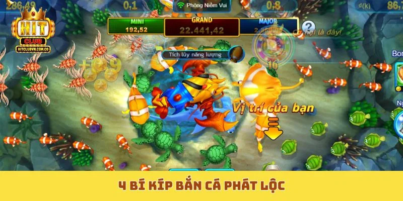 4 bí kíp Bắn cá Phát Lộc