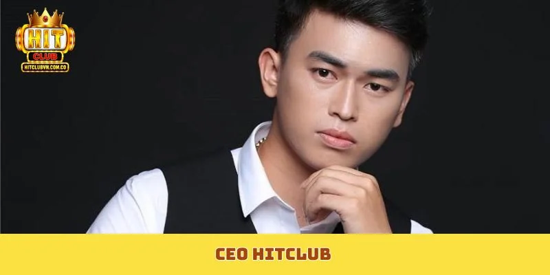 Kế hoạch CEO Hitclub nâng tầm vị thế cổng game