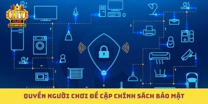 Quyền người chơi đề cập chính sách bảo mật