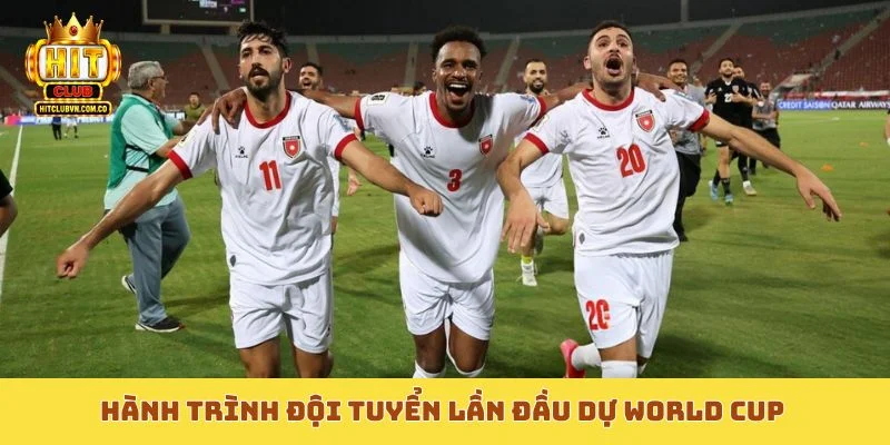 Hành trình đội tuyển lần đầu dự World Cup