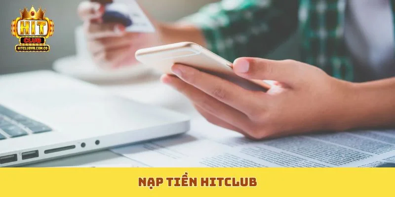 Nạp tiền Hitclub