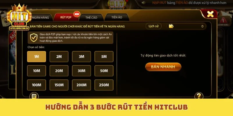 Hướng dẫn 3 bước rút tiền Hitclub