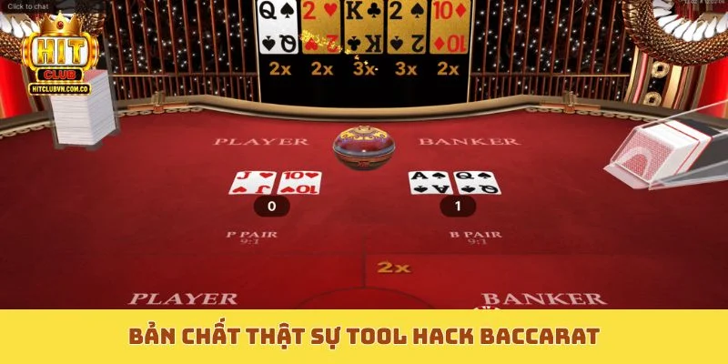 Bản chất thật sự tool hack Baccarat